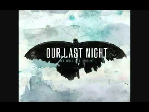 Profilový obrázek - Our Last Night- Across The Ocean [Lyrics]