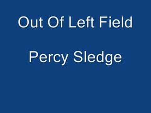 Profilový obrázek - Out of Left Field by Percy Sledge