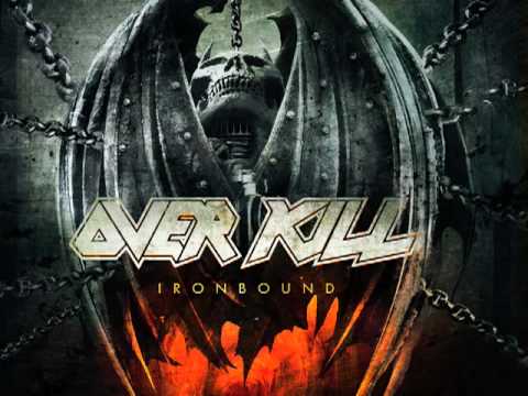 Profilový obrázek - Overkill " Ironbound" / Album In Stores & Online February 9th, 2010