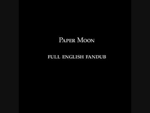 Profilový obrázek - Paper Moon (Full English Fandub)