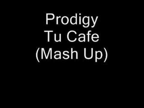 Profilový obrázek - Prodigy - Tu Cafe (Mash Up)
