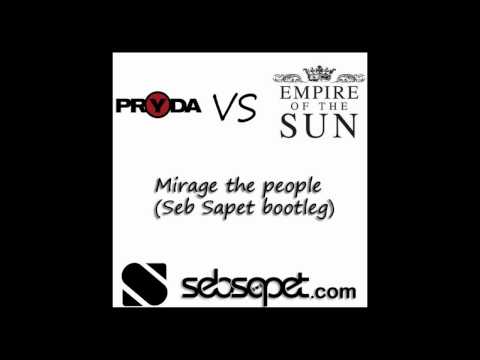 Profilový obrázek - Pryda vs Empire of the sun - Mirage the people (Seb Sapet bootleg)