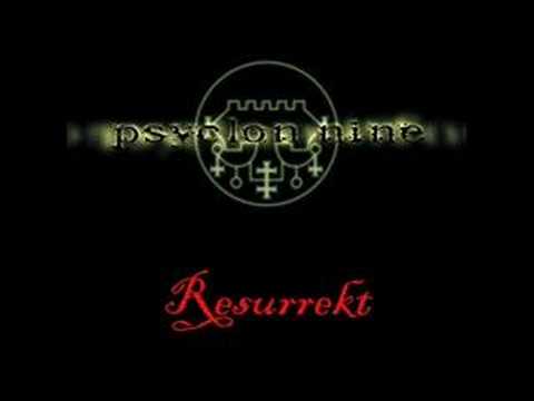 Profilový obrázek - Psyclon Nine - Resurrekt (Song Only)