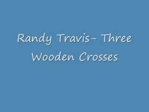 Profilový obrázek - Randy Travis- Three Wooden Crosses (WITH LYRICS)