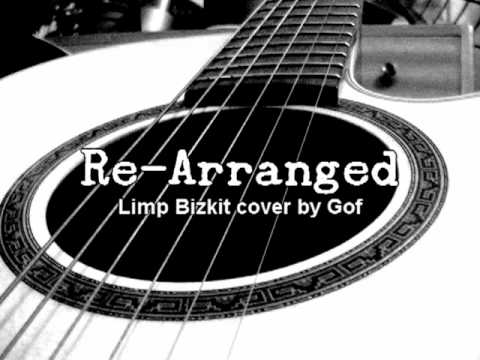 Profilový obrázek - Re-Arranged (Limp Bizkit Acoustic Cover)