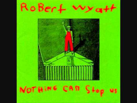 Profilový obrázek - Robert Wyatt - At Last I Am Free