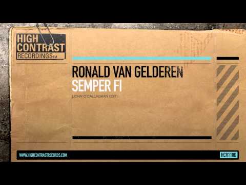 Profilový obrázek - Ronald van Gelderen - Semper Fi (John O'Callaghan Edit) [High Contrast Records]