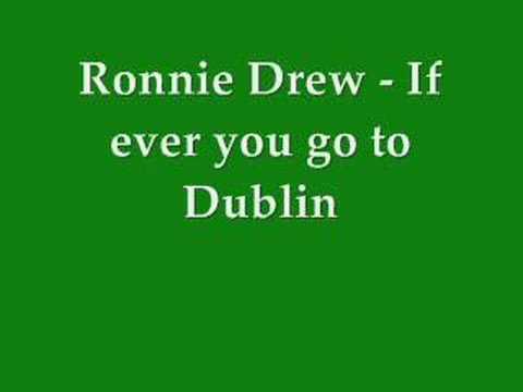 Profilový obrázek - Ronnie Drew - If Ever You go to Dublin - RIP Ronnie 16/08/08