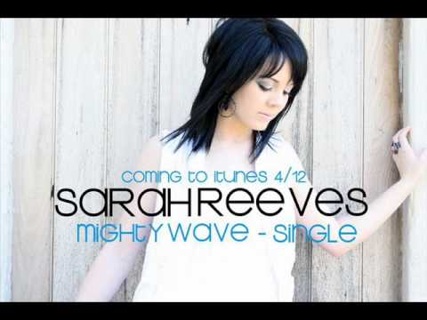 Profilový obrázek - Sarah Reeves- Mighty Wave(HQ)