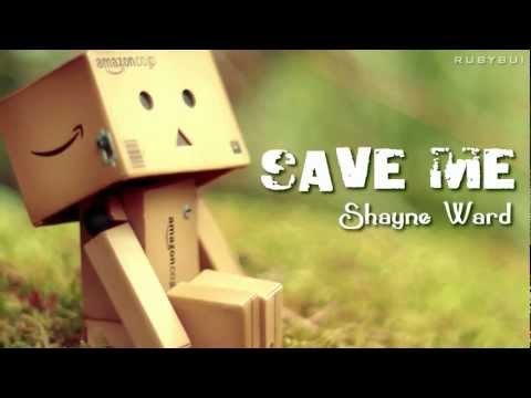 Profilový obrázek - Save Me (w/ Lyrics) - Shayne Ward