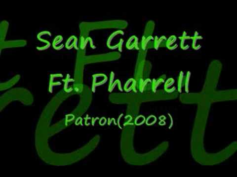 Profilový obrázek - Sean Garrett Ft. Pharrell - Patron(2008)