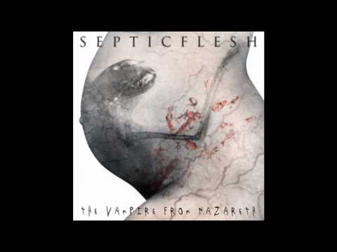 Profilový obrázek - Septicflesh - The Vampire from Nazareth [HD]