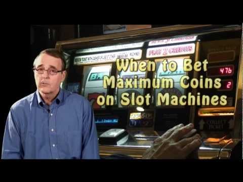 Profilový obrázek - Slot Machines - When to Bet Maximum Coins