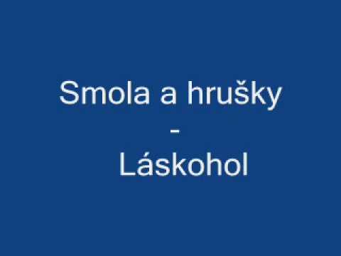 Profilový obrázek - Smola a hrušky Láskohol