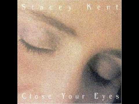 Profilový obrázek - Stacey Kent - Close Your Eyes