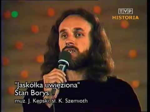 Profilový obrázek - Stan Borys - Jaskółka uwięziona (Opole 1973)