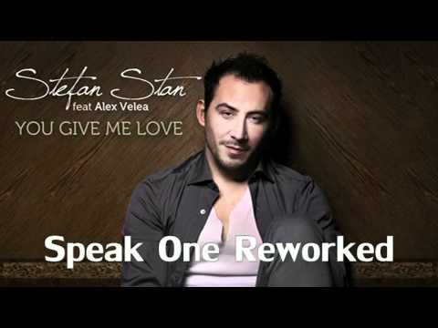 Profilový obrázek - Stefan Stan feat. Alex Velea - You give me love [Speak One Reworked]