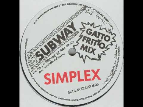 Profilový obrázek - Subway - Simplex (Gatto Fritto Remix)