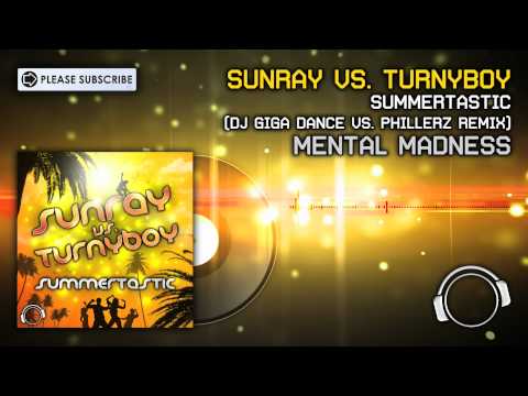 Profilový obrázek - Sunray vs. Turnyboy - Summertastic (DJ Giga Dance vs. Phillerz Remix)