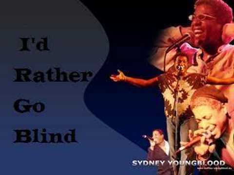 Profilový obrázek - Sydney Youngblood - I'd Rather Go Blind