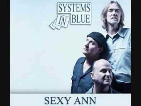 Profilový obrázek - SYSTEMS IN BLUE - Sexy Ann (Single Version)