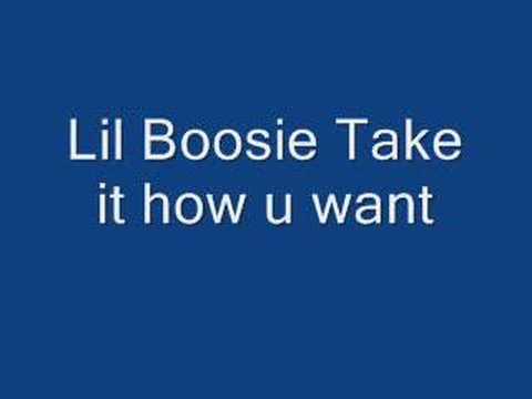 Profilový obrázek - Take it how u want - Lil boosie