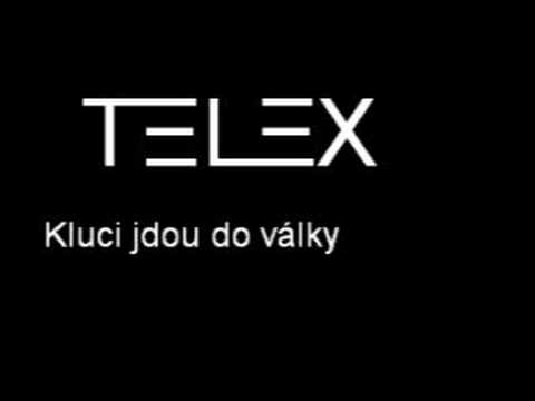 Profilový obrázek - TELEX - Kluci jdou do války