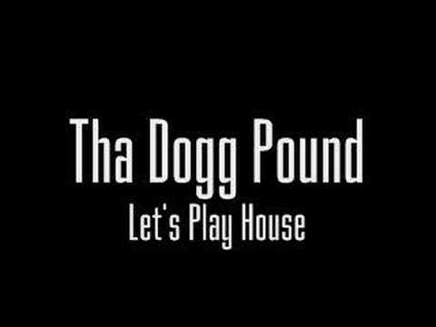 Profilový obrázek - Tha Dogg Pound - Let's Play House