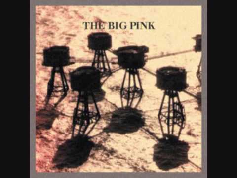 Profilový obrázek - The Big Pink - Stop the World (HQ)