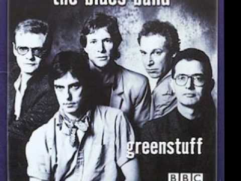 Profilový obrázek - The Blues Band - Green Stuff