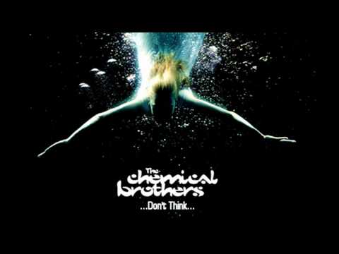 Profilový obrázek - The Chemical Brothers - Don't Think (from 'Black Swan')