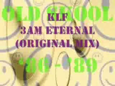 Profilový obrázek - The KLF - 3am Eternal (Pure Trance Original) (stereo)