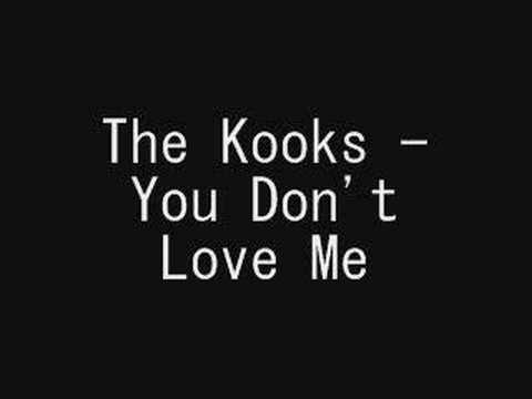Profilový obrázek - The Kooks - You Don't Love Me