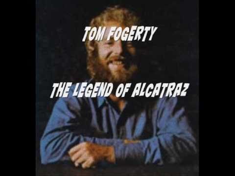 Profilový obrázek - The Legend Of Alcatraz Tom Fogerty