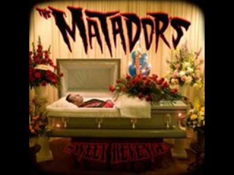 Profilový obrázek - The Matadors - That's How She Died