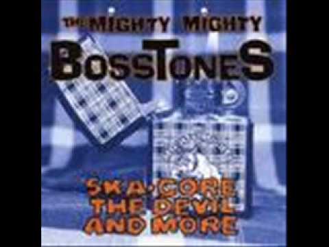 Profilový obrázek - The Mighty Mighty Bosstones - Someday I Suppose