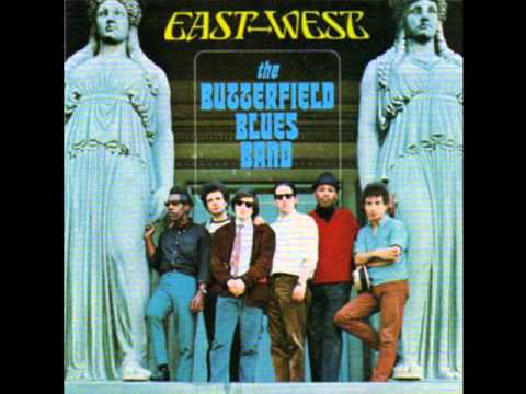Profilový obrázek - The Paul Butterfield Blues Band - "East-West"