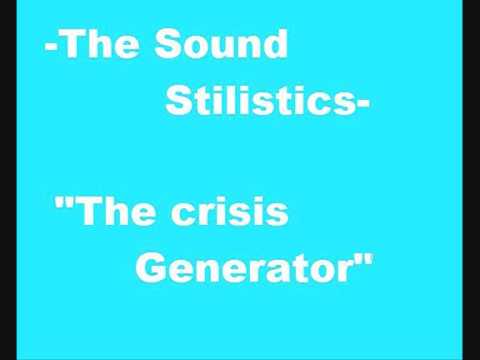 Profilový obrázek - The Sound Stylistics- The crisis generator