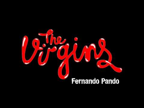 Profilový obrázek - The Virgins - Fernando Pando