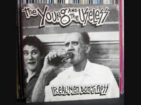 Profilový obrázek - The Young And Useless ~ Real Men Don't Floss EP