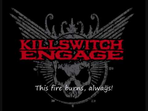 Profilový obrázek - This Fire Burns - Killswitch Engage {With Lyrics}
