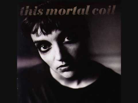 Profilový obrázek - This Mortal Coil - Mr. Somewhere