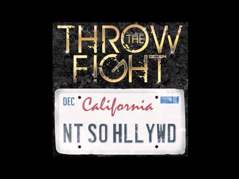 Profilový obrázek - Throw The Fight - Not So Hollywood video