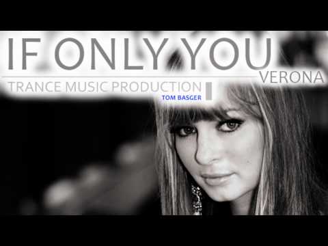 Profilový obrázek - Verona - If only you (Tom Basger Short Mix)