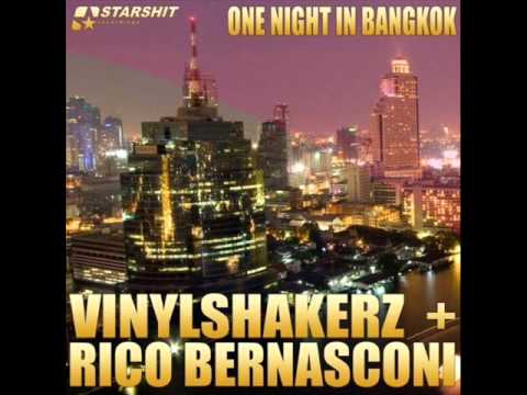 Profilový obrázek - Vinylshakerz, Rico Bernasconi - One Night In Bangkok (Vinylshakerz XXL Mix)