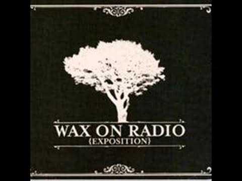 Profilový obrázek - Wax On Radio - Today I Become a Realist