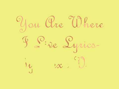 Profilový obrázek - You Are Where I Live-By Alexa Vega [w/ Lyrics]