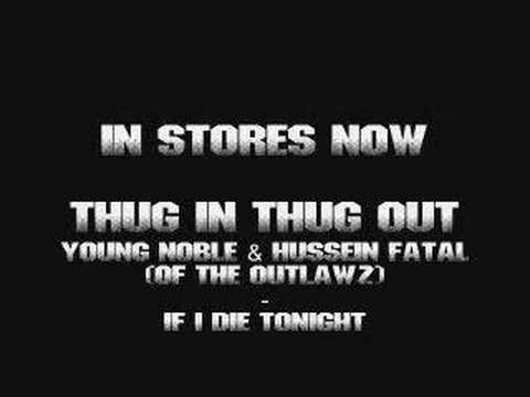 Profilový obrázek - Young Noble & Hussein Fatal - If I Die Tonight